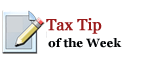 Tax Tip of the Week